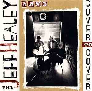 The Jeff Healey Band - Cover To Cover