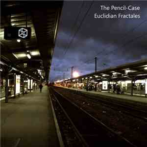 The Pencil-Case - Euclidian Fractales