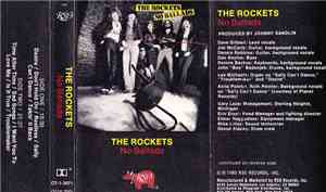 The Rockets  - No Ballads