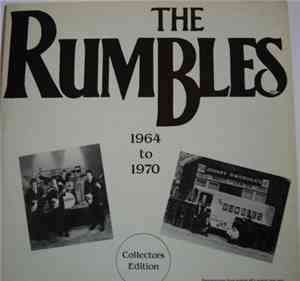 The Rumbles - 1964 To 1970 - Collectors Edition
