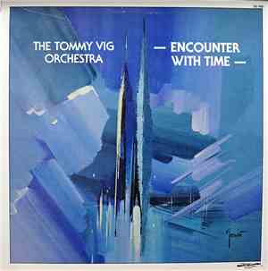 The Tommy Vig Orchestra - Encounter With Time