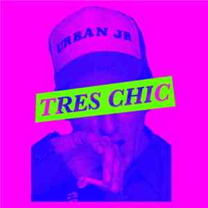 Urban Jr - Très Chic!