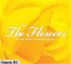 Various - The Flowers House Music In Unmixed Series