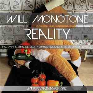 Will Monotone - Reality