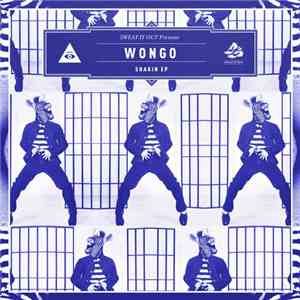 Wongo - Shakin EP
