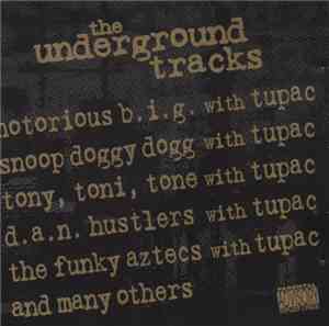 2Pac - The Underground Tracks