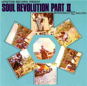 Bob Marley And The Wailers - Soul Revolution Part II