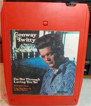 Conway Twitty - I'm Not Through Loving You Yet