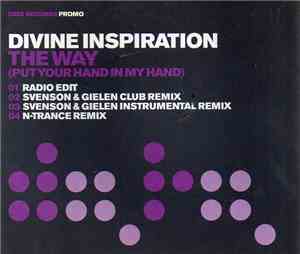 Divine Inspiration - The Way (Put Your Hand In My Hand)