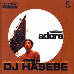 DJ Hasebe - Adore - The Only One For Me
