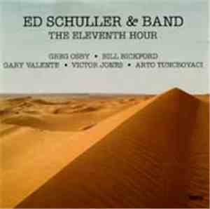 Ed Schuller & Band - The Eleventh Hour