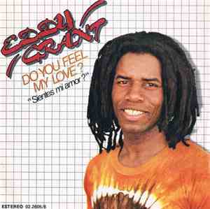 Eddy Grant - Do You Feel My Love? = Sientes Mi Amor