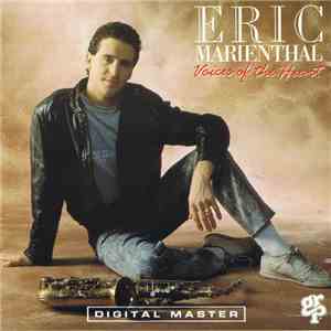 Eric Marienthal - Voices Of The Heart