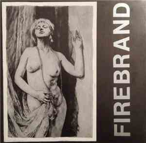 Firebrand - Never Felt This Way Before