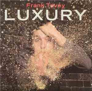 Frank Tovey - Luxury