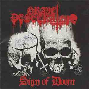Grave Desecrator - Sign Of Doom