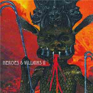 Heroes & Villains  - II