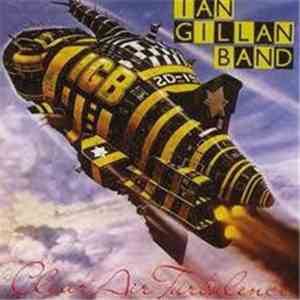 Ian Gillan Band - Clear Air Turbulence