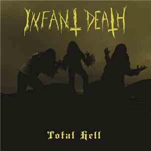 Infant Death - Total Hell