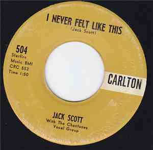 Jack Scott - I Never Felt Like This