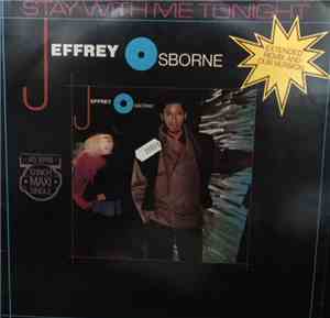 Jeffrey Osborne - Stay With Me Tonight (Extended Remix & Dub Version)