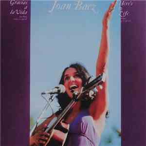 Joan Baez - Gracias A La Vida (Here's To Life)