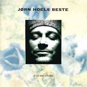 Jørn Hoel - Jørn Hoels Beste - Æ Så Mæ Tilbake