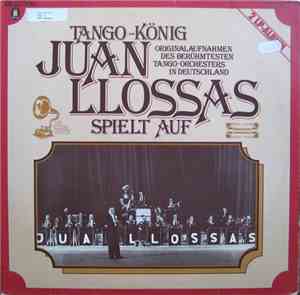 Juan Llossas - Tango-König Juan Llossas spielt auf
