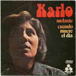 Karlo  - Melanie / Cuando Muere El Día