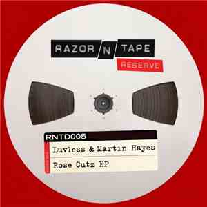 Luvless & Martin Hayes  - Rose Cutz EP