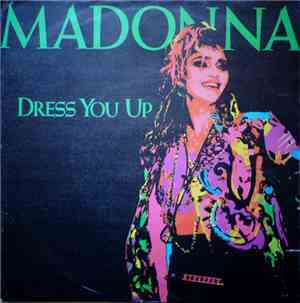 Madonna - Dress You Up