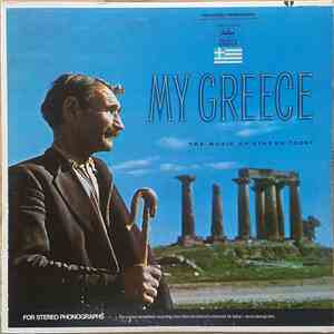 Maya Melaya, The Duo Stamboul, The Trio Kitara, Nikos Gounaris - My Greece, ...