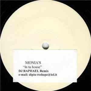 Monia's - In da House (DJ Raphael Remix)