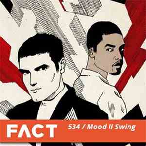 Mood II Swing - FACT Mix 534