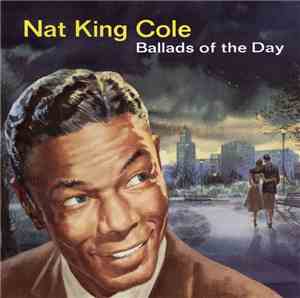 Nat King Cole - Ballads Of The Day