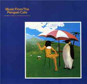 Penguin Cafe Orchestra - Music From The Penguin Cafe