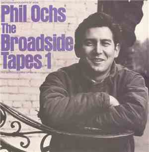 Phil Ochs - The Broadside Tapes 1
