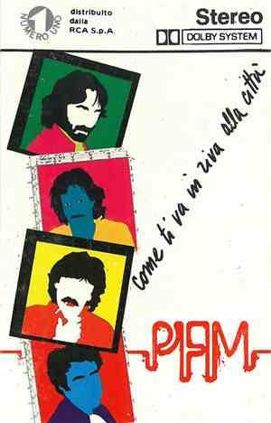 Premiata Forneria Marconi -  Come Ti Va In Riva Alla Citta'