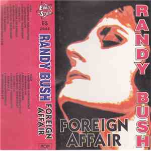 Randy Bush - Foreign Affair