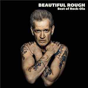Rock-Ola - Beautiful Rough: Best Of Rock-Ola