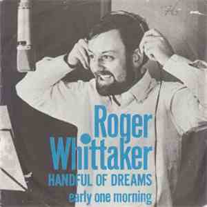 Roger Whittaker - Handful Of Dreams