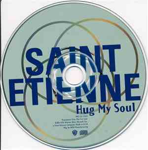 Saint Etienne - Hug My Soul