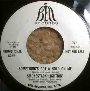 Smokestack Lightnin' - Something's Got A Hold On Me