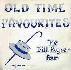 The Bill Rayner Four - Old Time Favourites