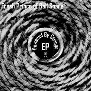 The Fresh Prince Of Bell Snare - Powered By Strings