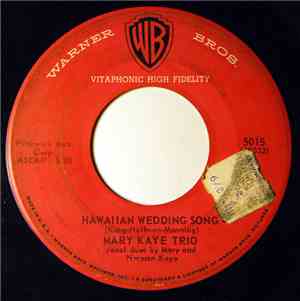The Mary Kaye Trio - Hawaiian Wedding Song / Mad Passionate Love