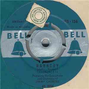 The Saxophone And Orchestra Of Jimmy Carroll / Bill Lundy -  Raunchy / With ...