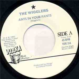 The Wigglers  - Ants In Your Pants / Dance With You