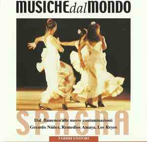 Various - MEDITERRANEO & MEDIO ORIENTE - Spagna - Dal Flamenco Alle Nuove C ...