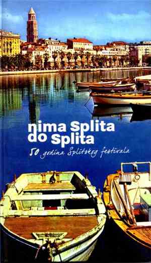Various - Nima Splita Do Splita - 50 Godina Splitskog Festivala